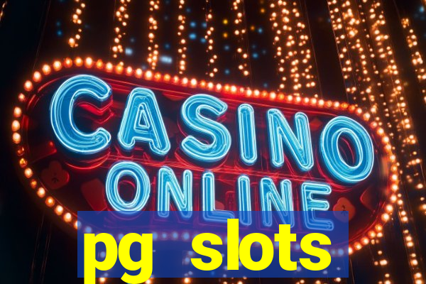 pg slots porcentagem agora